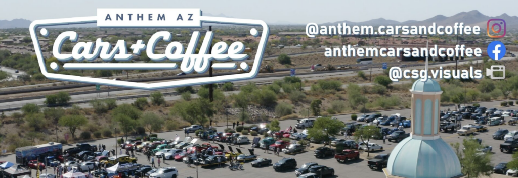 Anthem Cars and Coffee car show in North Phoenix, AZ